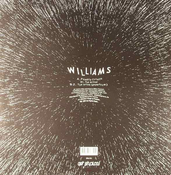 Williams - Picadilly Circuits | Get Physical Music (GPM 032) - 2 Williams - Picadilly Circuits | Get Physical Music (GPM 032) - 2