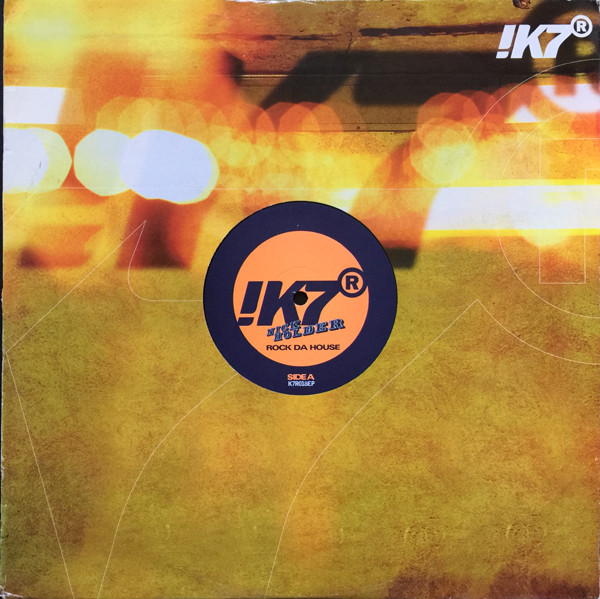 Nick Holder - Rock Da House | !K7 Records (K7R018EP) - main