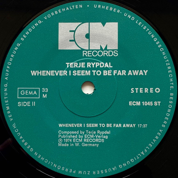 Terje Rypdal - Whenever I Seem To Be Far Away | ECM Records (ECM 1045 ST) - 3