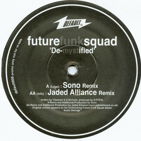 Future Funk Squad - De-Mystified | Default Records (DEFAULT 009) Future Funk Squad - De-Mystified | Default Records (DEFAULT 009)