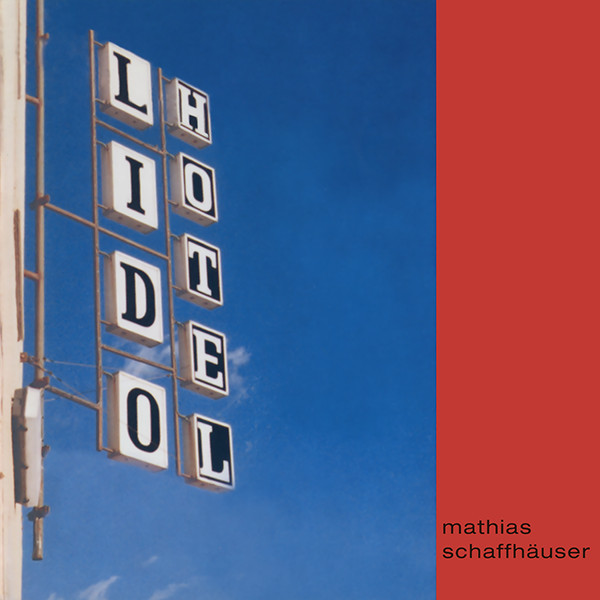 Mathias Schaffhäuser - Lido Hotel | Force Tracks (ft cd 6)