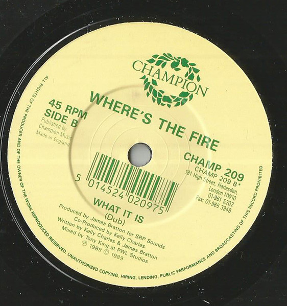 Where's The Fire - What It Is | Champion (CHAMP 209) - 4