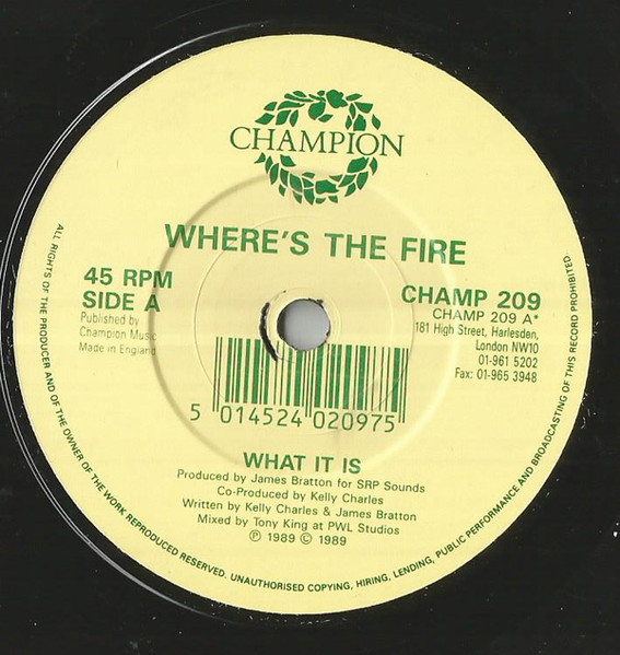 Where's The Fire - What It Is | Champion (CHAMP 209) - 3