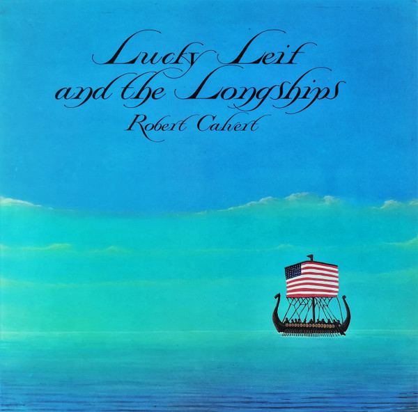 Robert Calvert - Lucky Leif And The Longships | United Artists Records (UAG 29852)