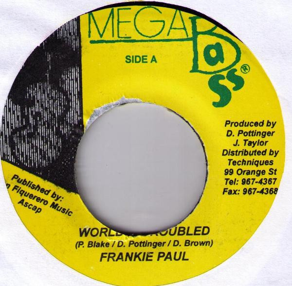 Frankie Paul - World Is Troubled | Mega Bass (none)