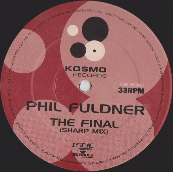 Phil Fuldner - The Final | Logic Records (74321 65386 1) - 3 Phil Fuldner - The Final | Logic Records (74321 65386 1) - 3