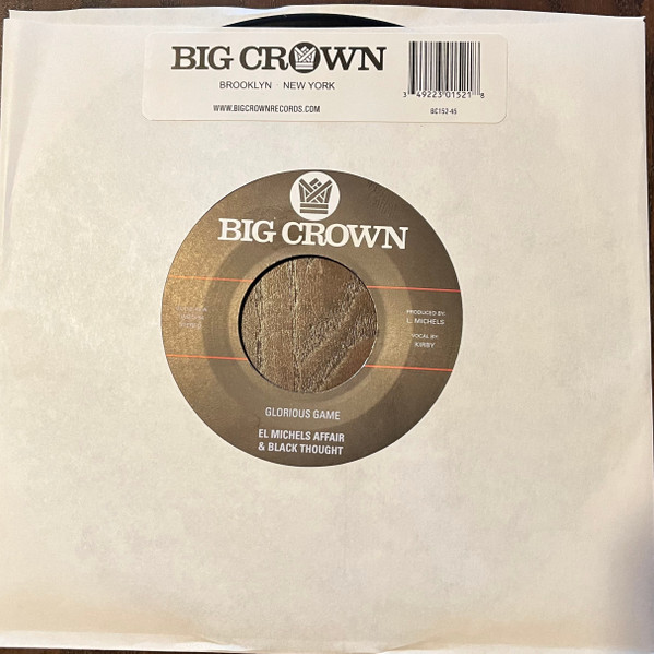 El Michels Affair & Black Thought - Glorious Game | Big Crown Records (BC152-45) - 2
