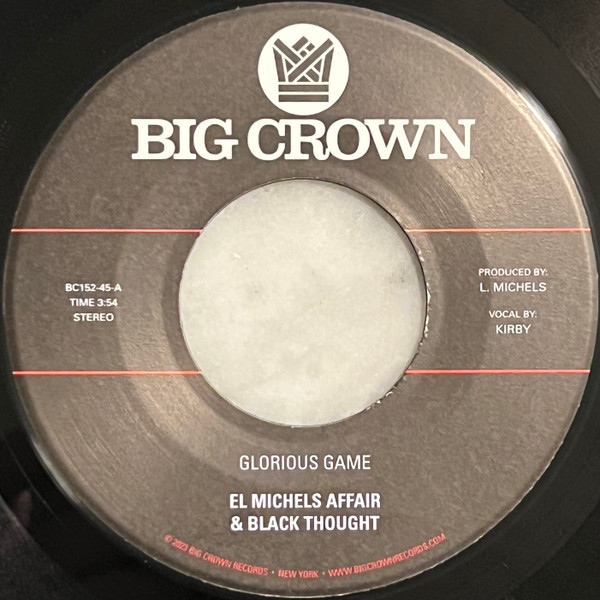 El Michels Affair & Black Thought - Glorious Game | Big Crown Records (BC152-45)