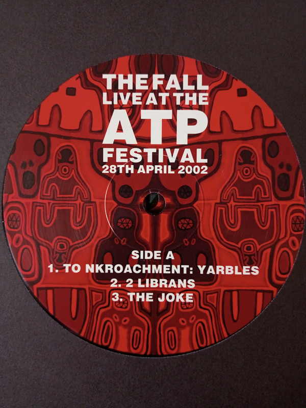 The Fall - Live At The ATP Festival - 28th April 2002 | Let Them Eat Vinyl (LETV580LP) - 3