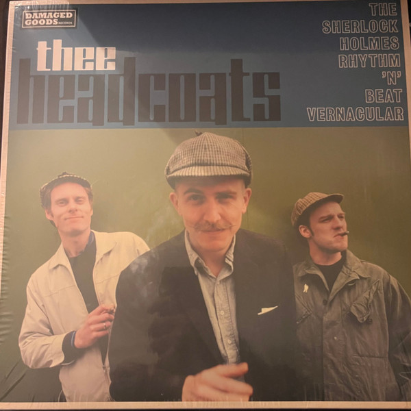 Thee Headcoats - The Sherlock Holmes Rhythm 'N' Beat Vernacular | Damaged Goods (DAMGOOD633LP)