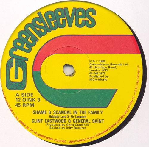 Clint Eastwood And General Saint - Shame & Scandal In The Family | Greensleeves Records (12 OINK 3)
