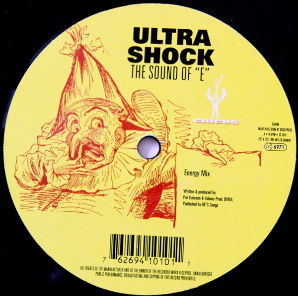 Ultra Shock - The Sound Of "E" | Circus (CS 1010)
