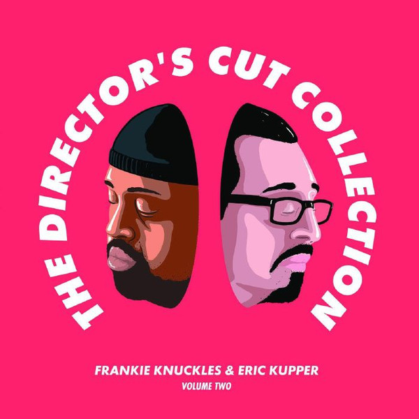 Frankie Knuckles & Eric Kupper / Director's Cut - The Director’s Cut Collection (Volume Two) | SoSure Music (SSMDCLP1V2R)