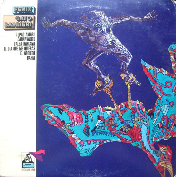 Gato Barbieri - Fenix | Flying Dutchman (FD 10144) - 4 Gato Barbieri - Fenix | Flying Dutchman (FD 10144) - 4