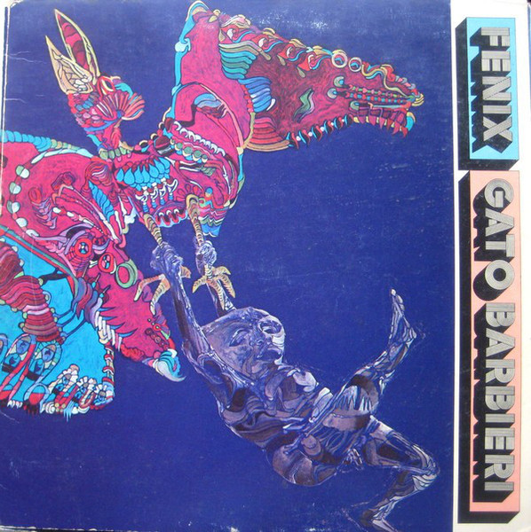 Gato Barbieri - Fenix | Flying Dutchman (FD 10144) - main Gato Barbieri - Fenix | Flying Dutchman (FD 10144) - main