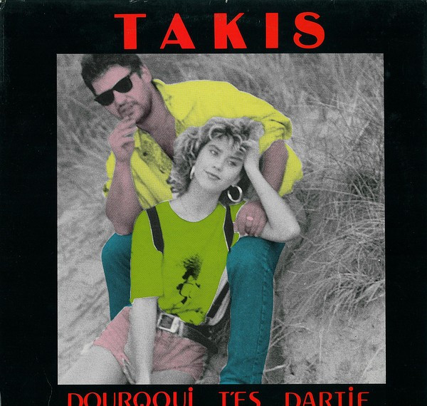 Takis - Pourquoi T'Es Partie | Indisc (DID 127869) - main Takis - Pourquoi T'Es Partie | Indisc (DID 127869) - main