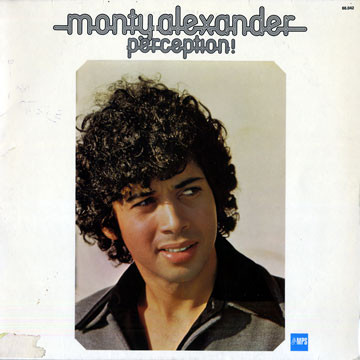 Monty Alexander - Perception! | MPS Records (68.042)