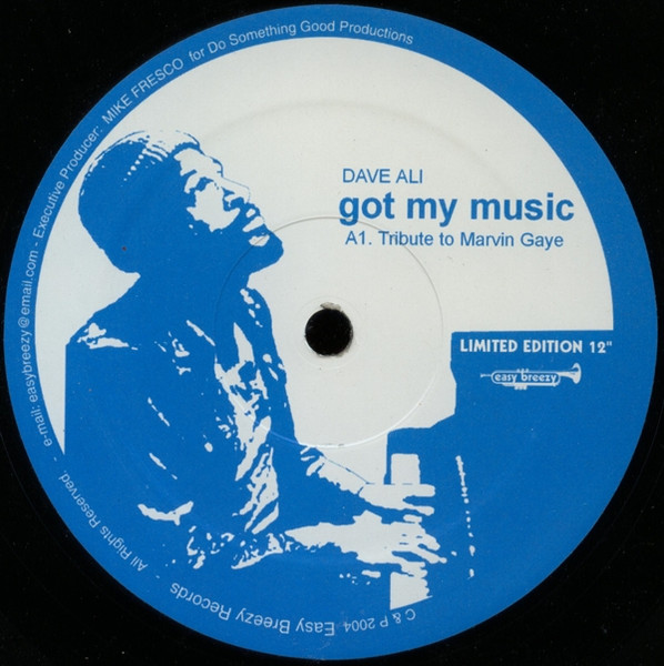 Dave Ali - Got My Music | Easy Breezy Records (EB1013)