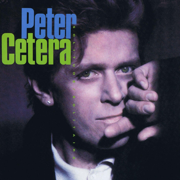 Peter Cetera - Solitude / Solitaire | Warner Bros. Records (92 5474-1)
