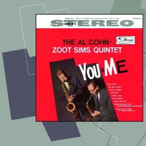 Al Cohn - Zoot Sims Quintet - You 'n Me | Verve Records (314 589 318-2)