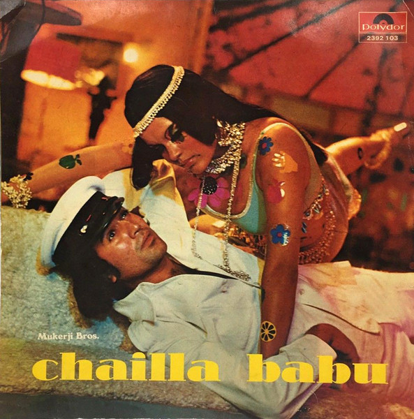 Laxmikant-Pyarelal - Chailla Babu | Polydor (2392 103)