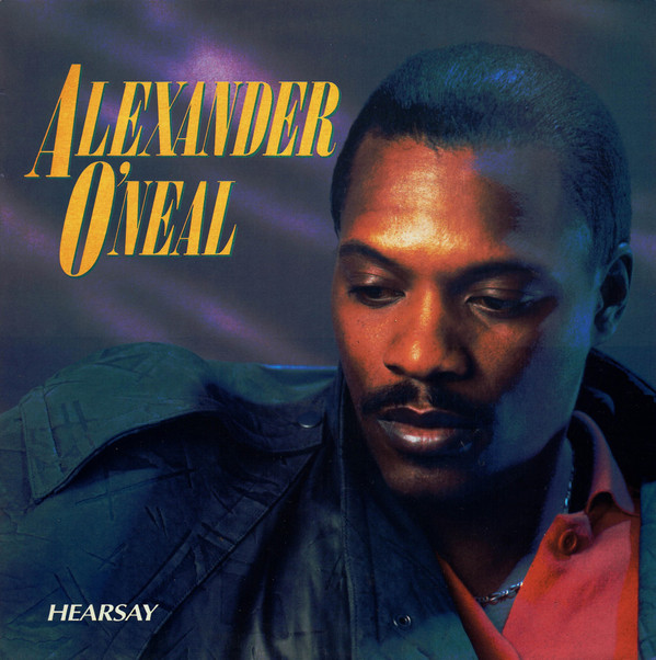 Alexander O'Neal - Hearsay | Tabu Records (450936 1)