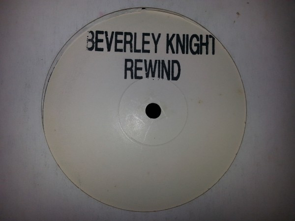 Beverley Knight - Rewind (Find A Way) | Not On Label (KINELL 001)