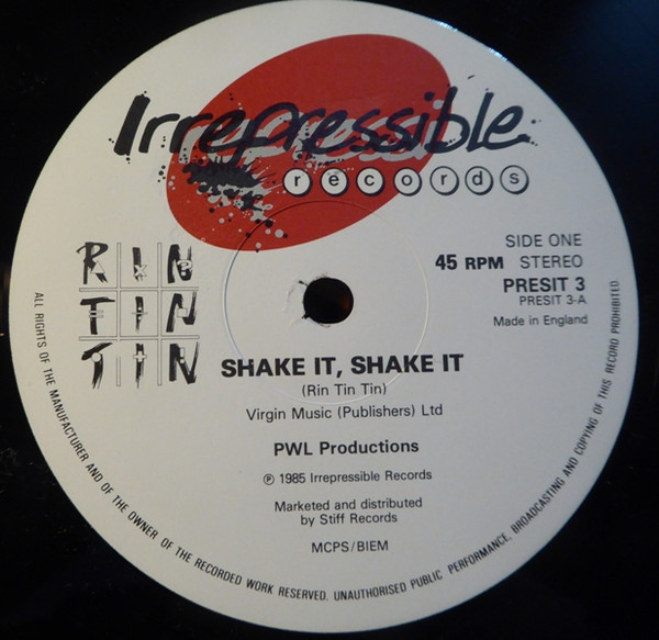 Rin Tin Tin - Shake It! Shake It! | Irrepressible Records (PRESIT 3) - 3 Rin Tin Tin - Shake It! Shake It! | Irrepressible Records (PRESIT 3) - 3