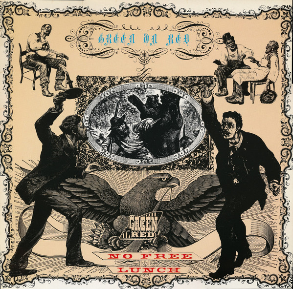 Green On Red - No Free Lunch | Mercury (826 346-1) - main
