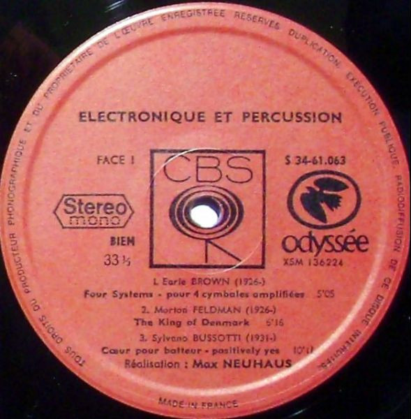 Max Neuhaus - Electronique Et Percussion. Cinq Réalisations Par Max Neuhaus | CBS (CBS S 34-61 063) - 3 Max Neuhaus - Electronique Et Percussion. Cinq Réalisations Par Max Neuhaus | CBS (CBS S 34-61 063) - 3