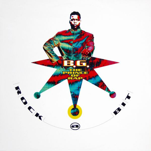 B.G. The Prince Of Rap - Rock A Bit | Dance Pool (DAN 660712 6) - main