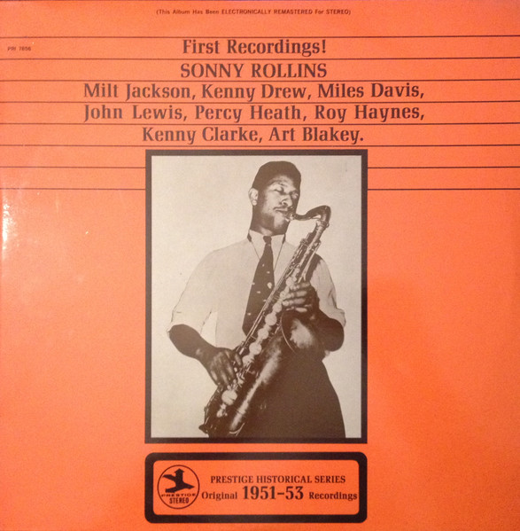 Sonny Rollins - First Recordings! | Prestige (PRI 7856)