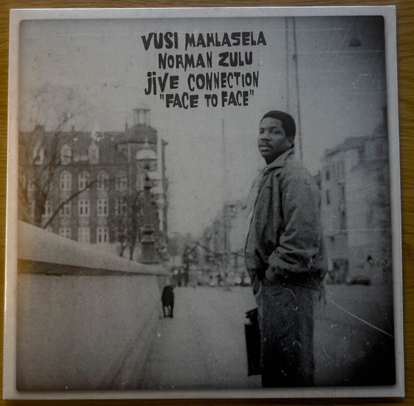 Vusi Mahlasela , Norman Zulu , Jive Connection - Face To Face | Strut (STRUT211LP)