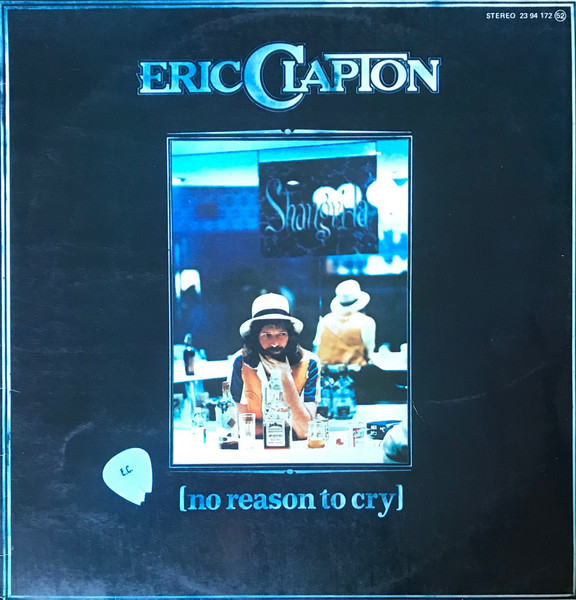 Eric Clapton - No Reason To Cry | RSO (23 94 172) - main