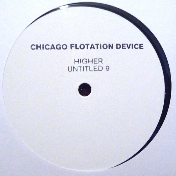 Chicago Flotation Device - Higher | Chicago Flotation Device (CFD 002)