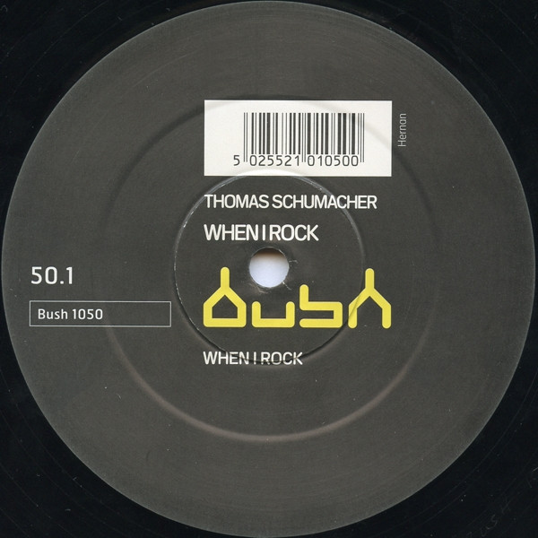 Thomas Schumacher - When I Rock | Bush (Bush 1050)