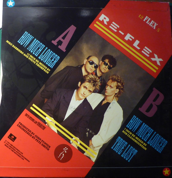 Re-Flex - How Much Longer | Parlophone (12 FLEX 5) - 2