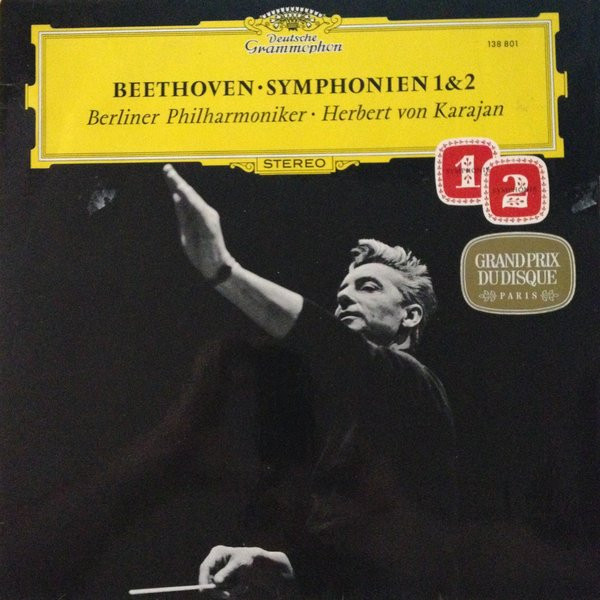 Ludwig van Beethoven - Herbert von Karajan · Berliner Philharmoniker - Symphonien 1 & 2 | Deutsche Grammophon (138 801)