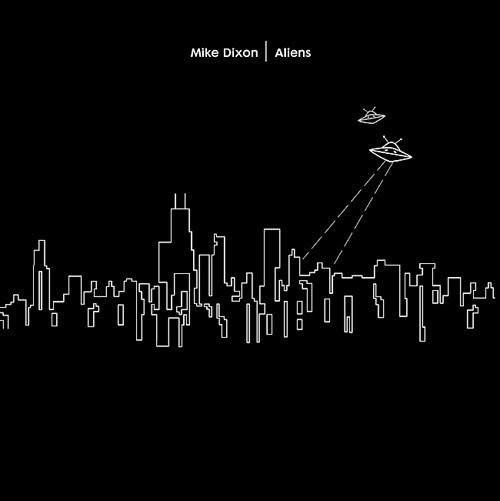 Mike Dixon - Alienz EP | Classic (CMC13)