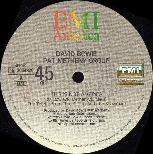 David Bowie / Pat Metheny Group - This Is Not America | EMI America (16 2004826) - 2