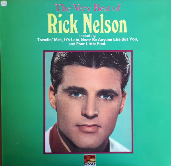 Ricky Nelson - The Very Best Of Rick Nelson | Sunset Records (SLS 50164)