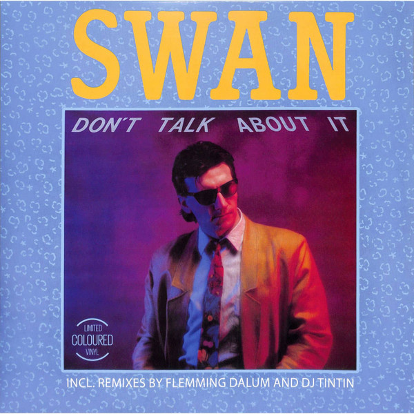 Swan - Don't Talk About It | ZYX Music (MAXI 1155-12)