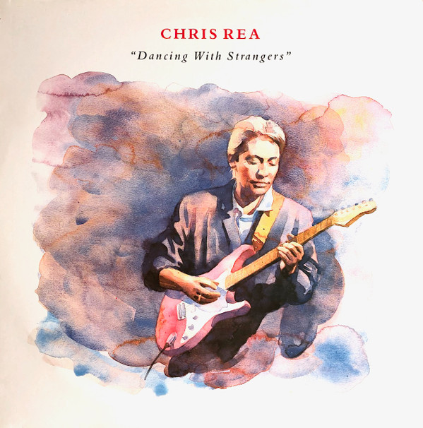 Chris Rea - Dancing With Strangers | Magnet (208 603) - main