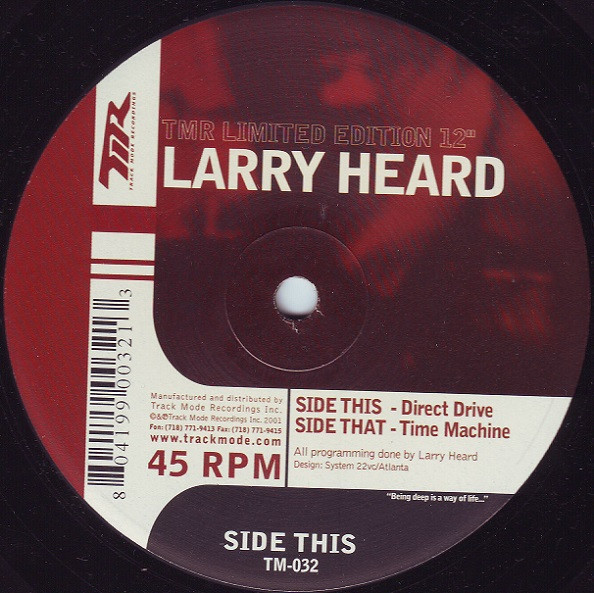 Larry Heard - Direct Drive / Time Machine | Track Mode (TM-032)