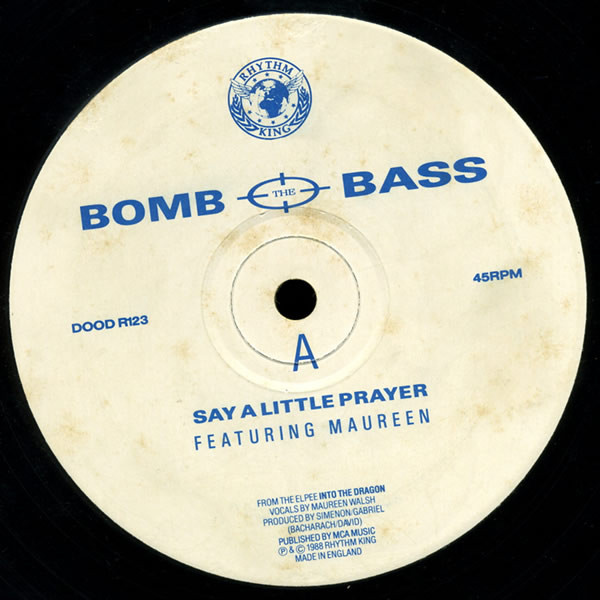 Bomb The Bass - Say A Little Prayer | Rhythm King (DOOD R123) - 2