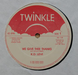 K.D. Levi - We Give Thee Thanks / Children Of Jah | Twinkle Music (NG-128)