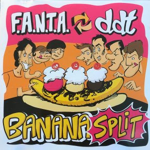 F.A.N.T.A. & DDT - Banana Split | Snap!! Records (FUN-10003) - main