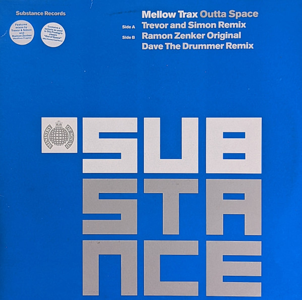 Mellow Trax - Outta Space | Substance Records (SUBS3T) Mellow Trax - Outta Space | Substance Records (SUBS3T)