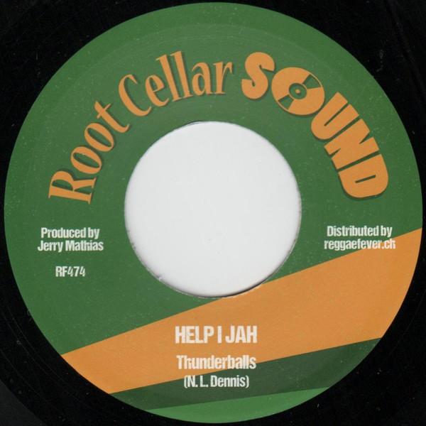 The Thunderballs , Unknown DJ - Help I Jah / Don't Make War (Version 1) | Root Cellar Sound (RF474)