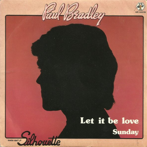 Paul Bradley Couling - Let It Be Love / Sunday | Baby Records (BR 50235)